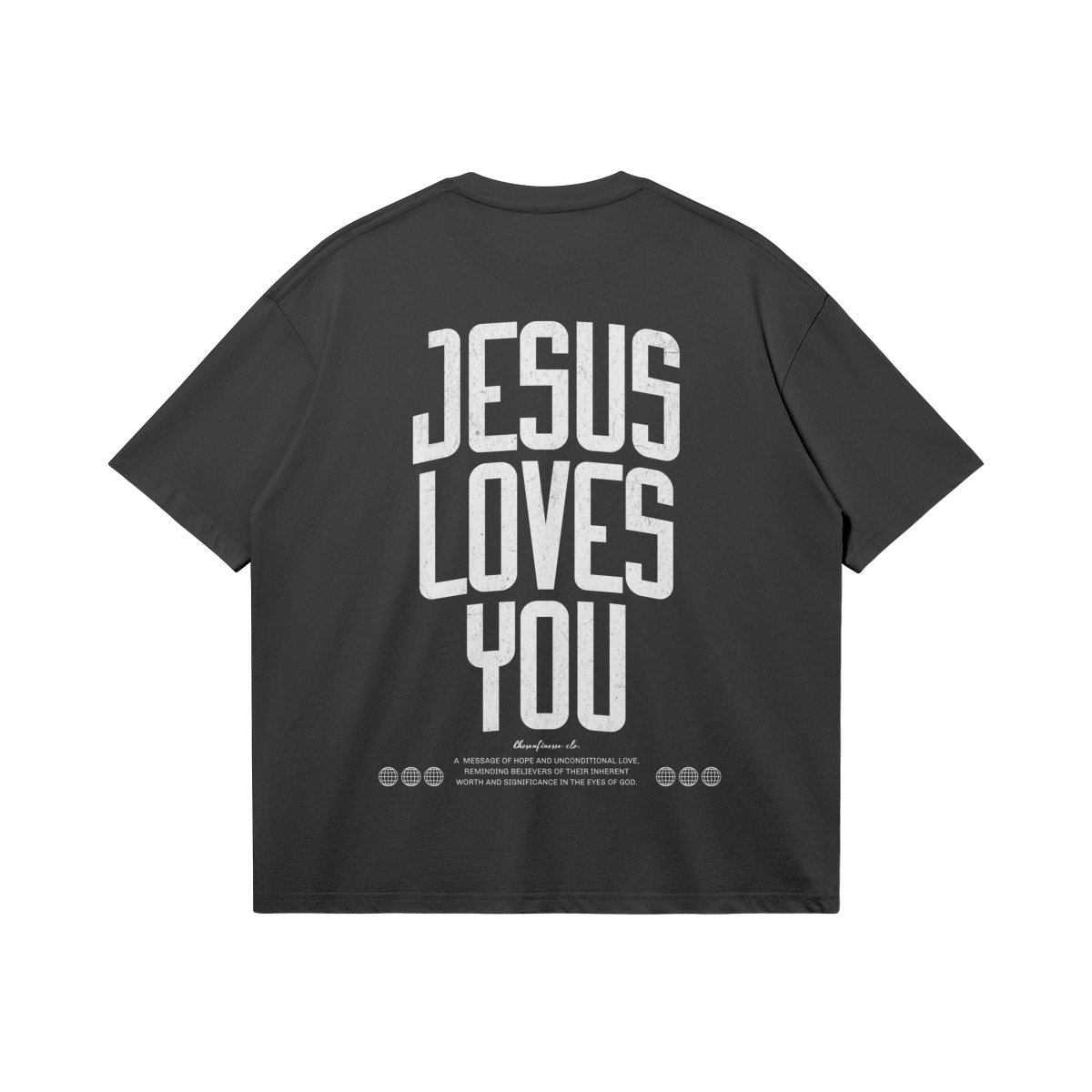 JESUS LOVES YOU - OVERSIZED TEE