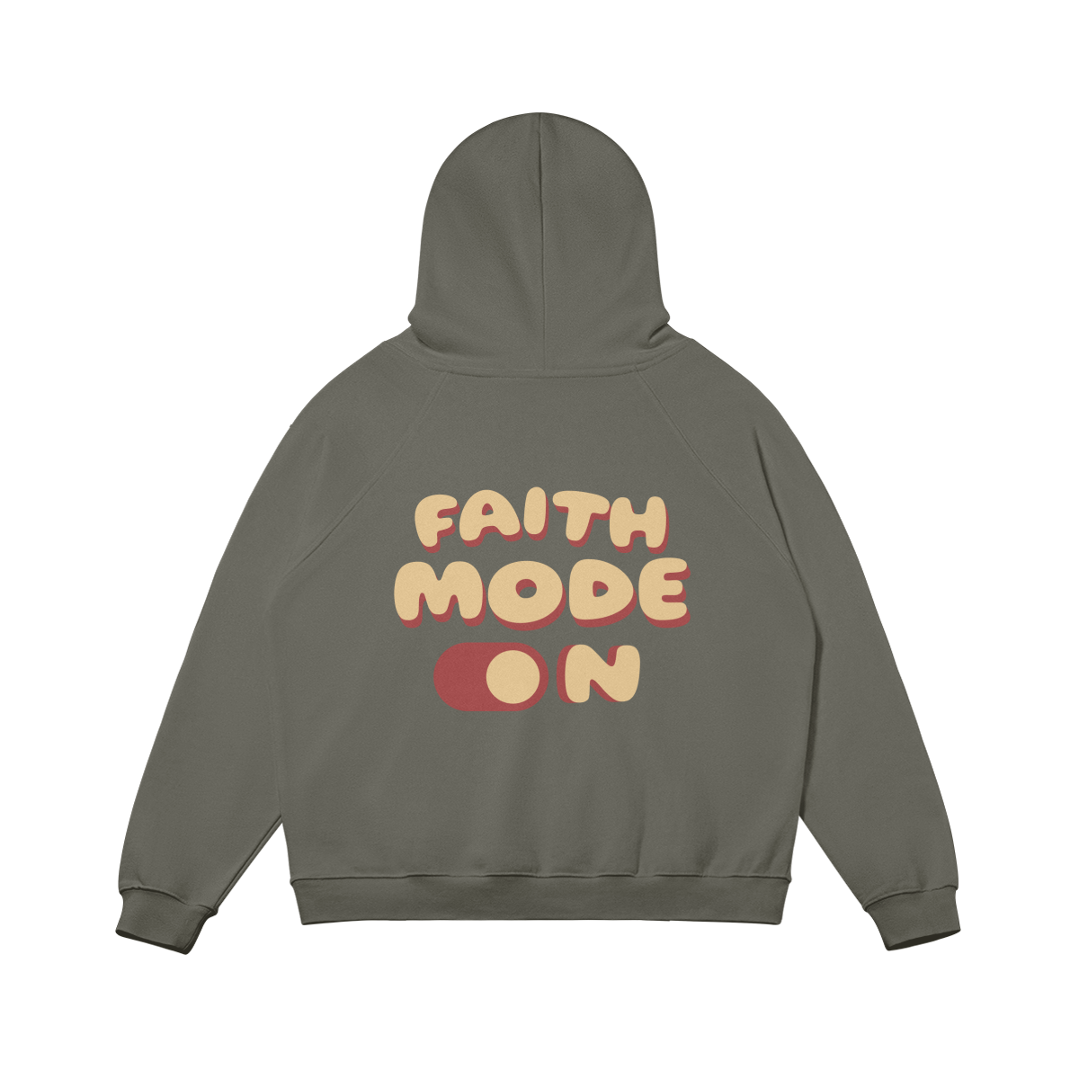 FAITH MODE ON - OVERSIZED HOODIE