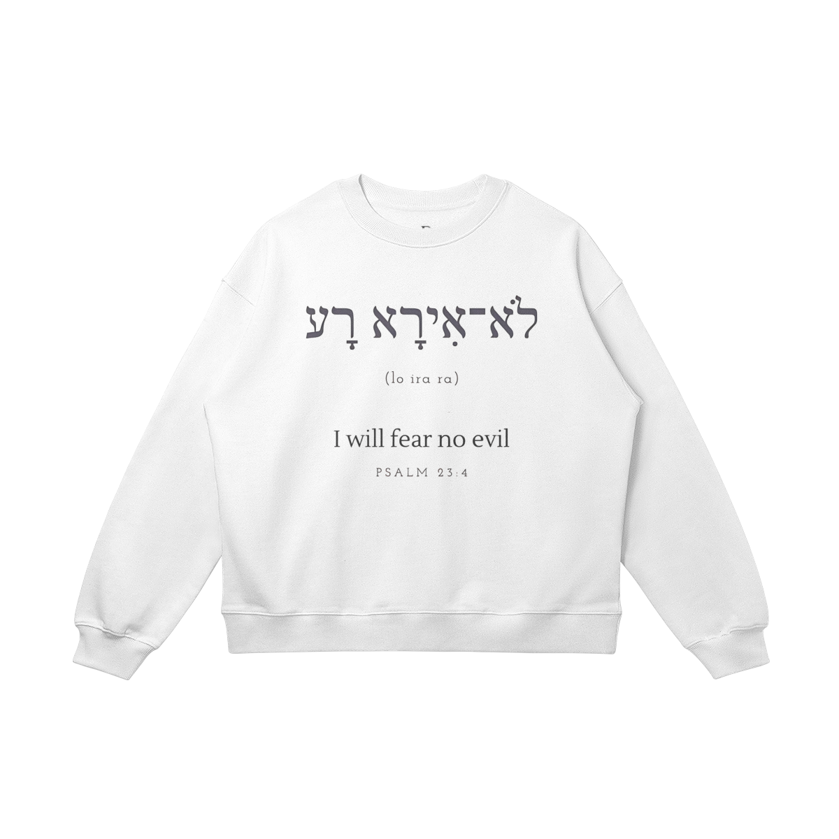 PSALM 23:4 - OVERSIZED SWEATER